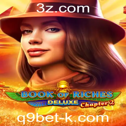 Explorando o Universo de BookofRichesDeluxeChapter2 e a Plataforma q9bet