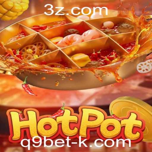 Descubra o Fascinante Mundo do Jogo Hotpot e Sua Conexão com q9bet